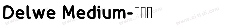 Delwe Medium字体转换